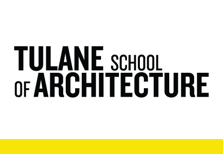 Tulane School of Architecture
