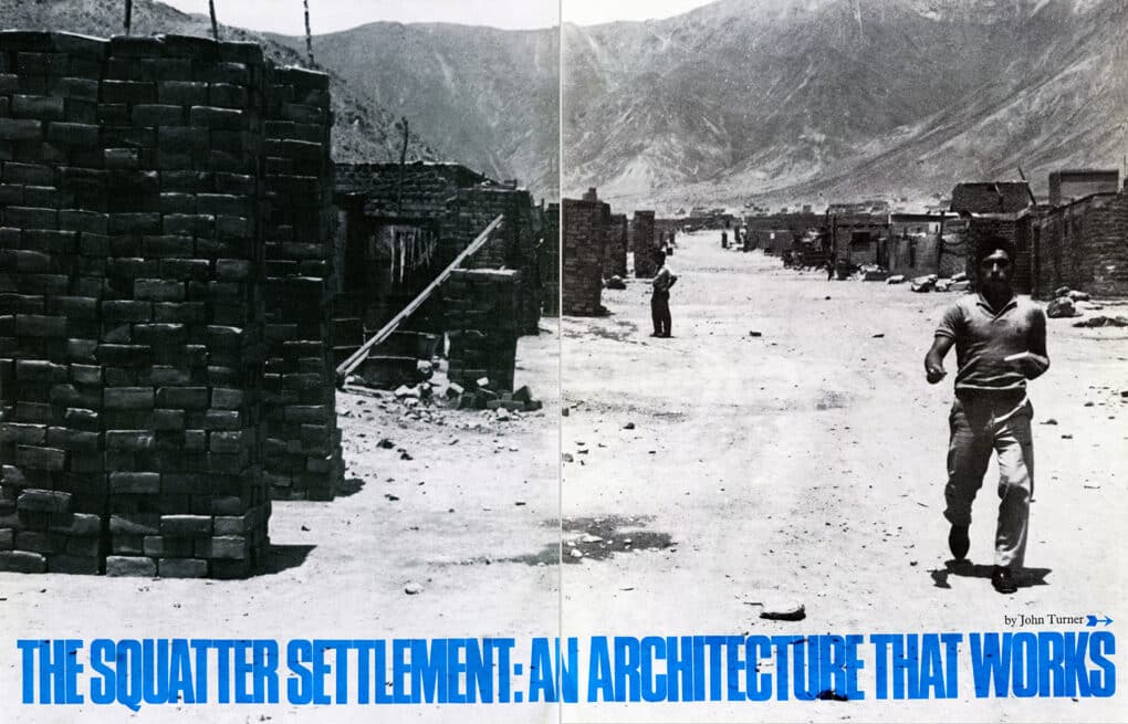 Double-page magazine spread with black-and-white photograph of unpaved street in informal settlement, with a young man in the foreground and at the bottom in blue capital letters "The Squatter Settlement: An Architecture that Works."